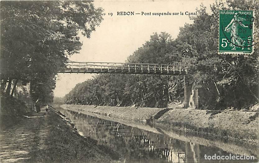Postales: France - 35 - Redon - Pont suspendu sur le Canal - CPA - Etat carte qui se d&eacute;colle - Voir Scans Rect