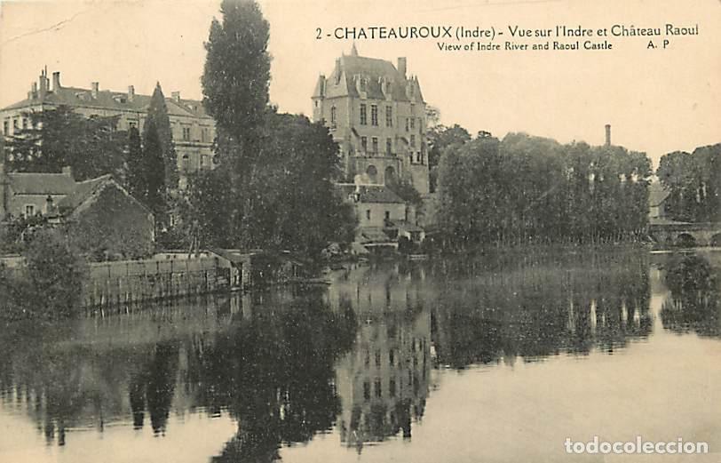 Postales: France - 36 - Chateauroux - Vue sur l'Indre et Ch&acirc;teau Raoul - CPA - Etat pli visible - Voir Scans R
