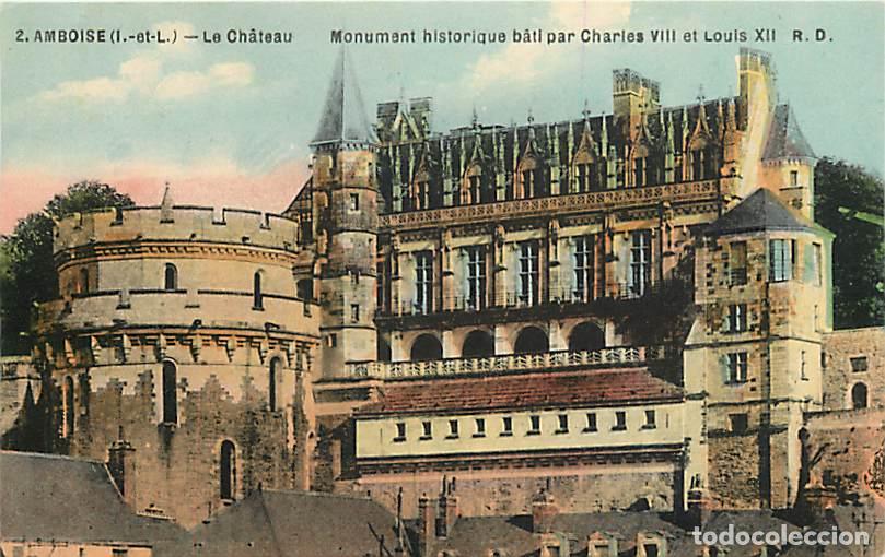 Postcards: France - 37 - Amboise - Le Ch&acirc;teau - Coloris&eacute;e - Correspondance - CPA - Voyag&eacute;e en 1933 - Voir Scans