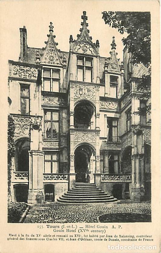 Postcards: France - 37 - Tours - H&ocirc;tel Gouin - CPA - Voir Scans Recto-Verso