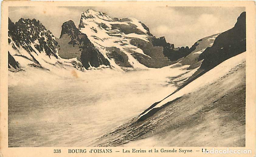 Postcards: France - 38 - Bourg d'Oisans - Les Ecrins et la Grande Sayne - CPA - Oblit&eacute;ration ronde de 1933 - Vo