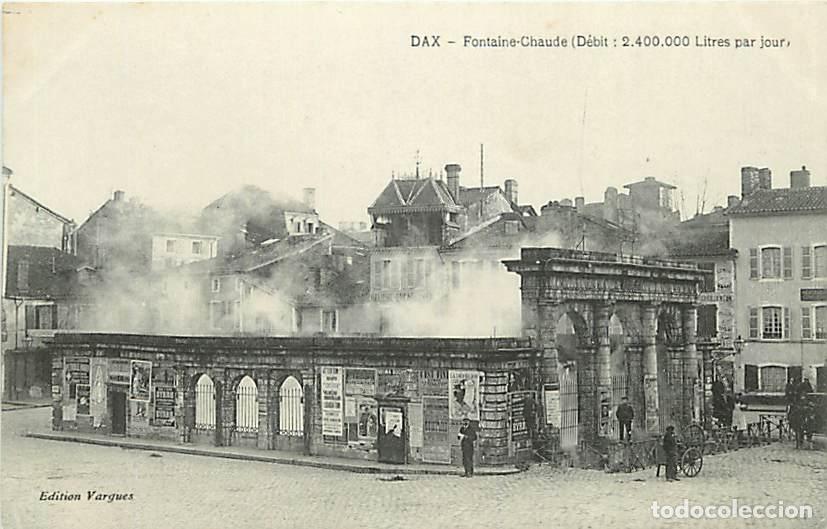 Postcards: France - 40 - Dax - Fontaine-Chaude (D&eacute;bit : 2.400.000 Litres par jour) - Correspondance - CPA - Ani
