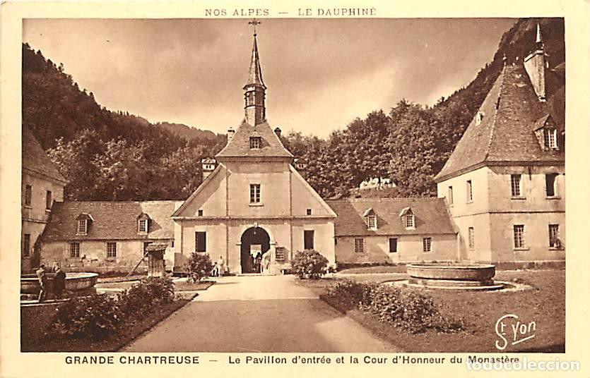 Postales: France - 38 - La Grande Chartreuse - Couvent de la Grande Chartreuse - Le Pavillon d'entr&eacute;e et la C