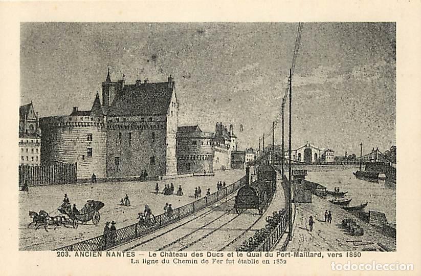 Postales: France - 44 - Nantes - Ancien Nantes - Le Ch&acirc;teau des Ducs et le&acirc;ual du Port-Maillard, vers 1860 - L