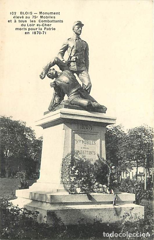 Postkarten: France - 41 - Blois - Monument &eacute;lev&eacute; au 75e Mobiles et &agrave; tous les Combattants du Loir et-Cher morts