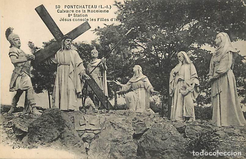 Postkarten: France - 44 - Pontchateau - Calvaire de la Madeleine - 8e Station - J&eacute;sus console les Filles d'Israe