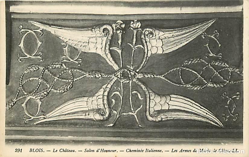 Postkarten: France - 41 - Blois - Le Ch&acirc;teau - Salon d'Honneur - Chemin&eacute;e Italienne - Les Armes de Marie de Cl&egrave;v