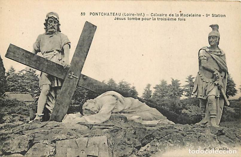 Postkarten: France - 44 - Pontchateau - Calvaire de la Madeleine - 9e Station - J&eacute;sus tombe pour la troisi&egrave;me fo