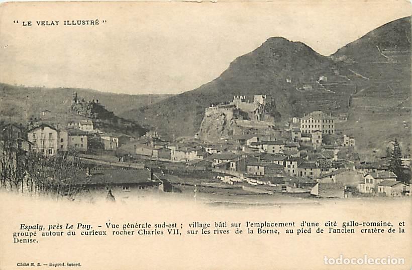Postais: France - 43 - Espaly - Vue g&eacute;n&eacute;rale sud-est - Pr&eacute;curseur - CPA - Voir Scans Recto-Verso