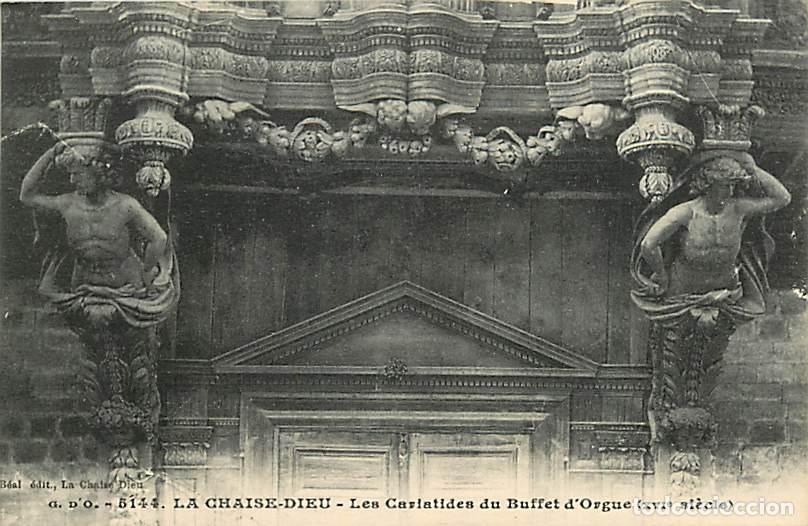 Postais: France - 43 - La Chaise Dieu - Les Cariatides du Buffet d'Orgue - CPA - Carte Neuve - Voir Scans Rec