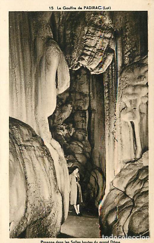 Postcards: France - 46 - Padirac - Le Gouffre de Padirac - Passage dans les Sallas hautes du grand Dome - Anim&eacute;
