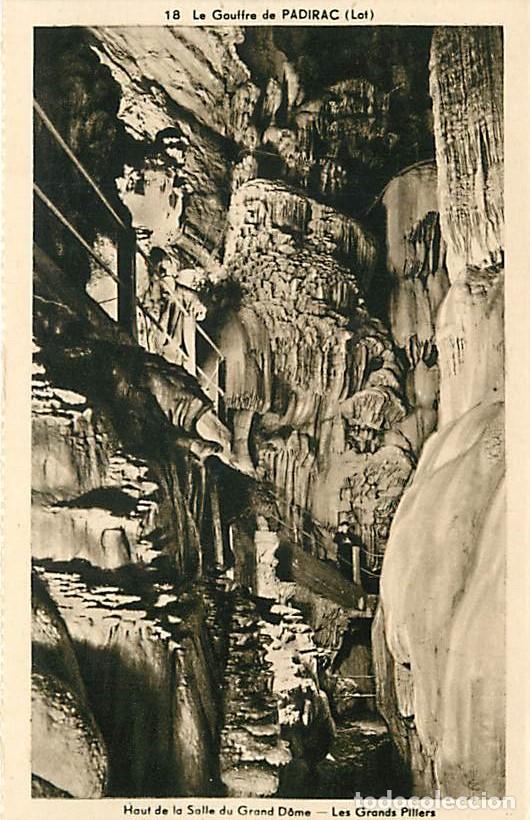 Postcards: France - 46 - Padirac - Le Gouffre de Padirac - Haut de la Salle du Grand Dome � Las Grands Piliers