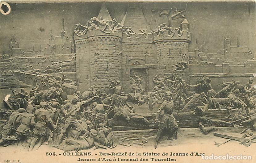 Postkarten: France - 45 - Orl&eacute;ans - Bas relief de la Statue de Jeanne d'Arc - Jeanne d'Arc &agrave; l'assaut des Tousel