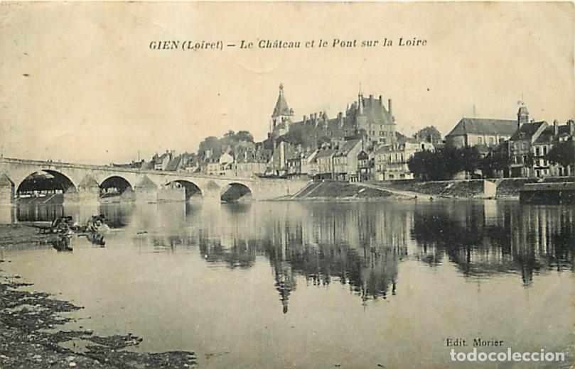 Postcards: France - 45 - Gien - Le Ch&acirc;teau et le Pont sur la Loire - CPA - Etat l&eacute;g&egrave;res froissures - Voir Scans