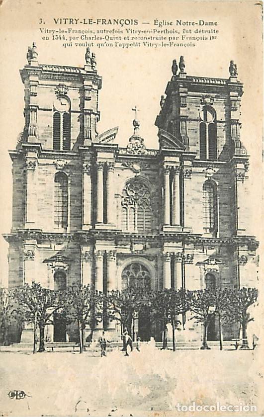 Postcards: France - 51 - Vitry le Fran&ccedil;ois - Eglise Notre-Dame - Anim&eacute;e - CPA - Etat abim&eacute;e sur le bas - Voir S