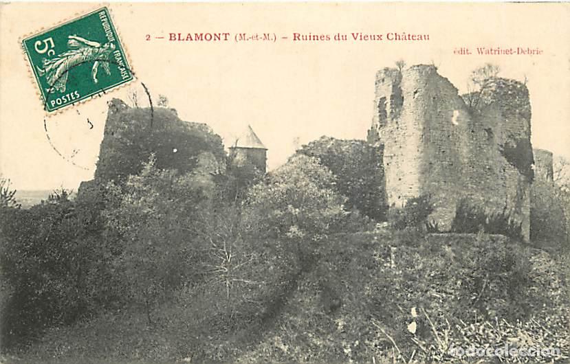Postcards: France - 54 - Blamont - Ruines du Vieux Ch&acirc;teau - CPA - Voir Scans Recto-Verso