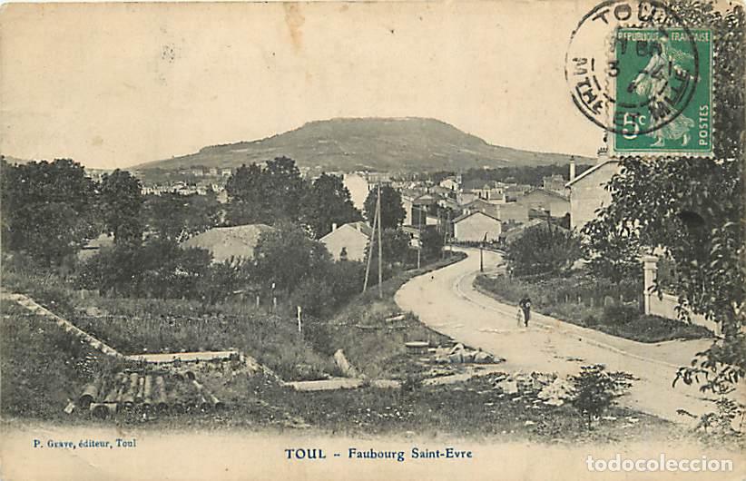 Postcards: France - 54 - Toul - Faubourg Saint Evre - CPA - Voir Scans Recto-Verso