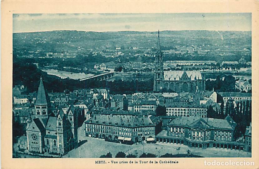 Cartoline: France - 57 - Metz - Vue G&eacute;n&eacute;rale - Vue prise de la Tour de la Cathadrale - CPA - Voir Scans Recto-V