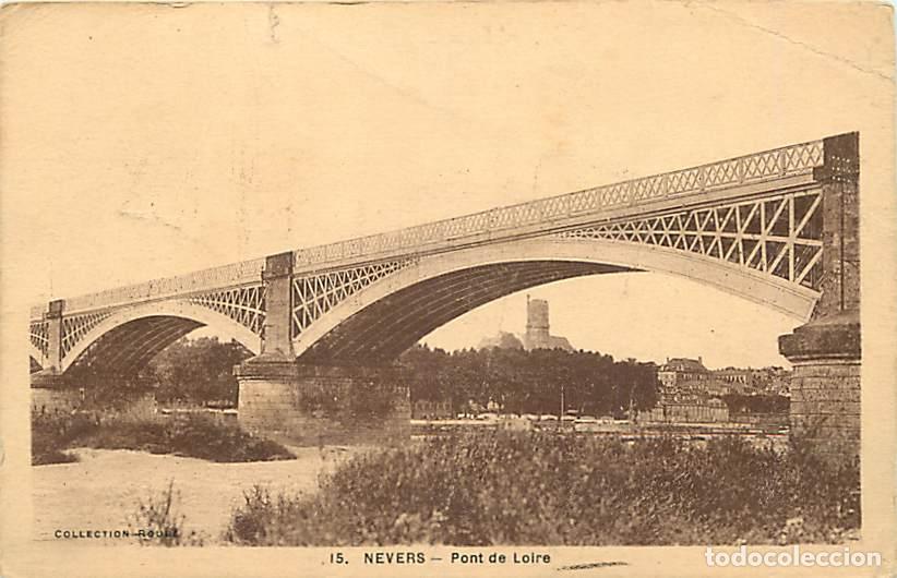 Cartes Postales: France - 58 - Nevers - Pont de Loire - CPA - Voir Scans Recto-Verso
