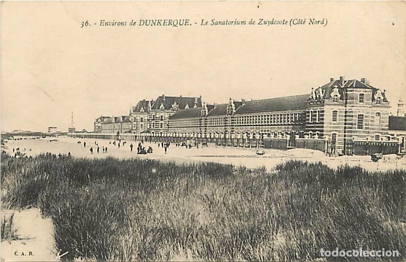 Cartes Postales: France - 59 - Zuydcoote - Environs de Dunkerque - Le Sanatorium - La Plage - CPA - Voyag&eacute;e en 1917 -