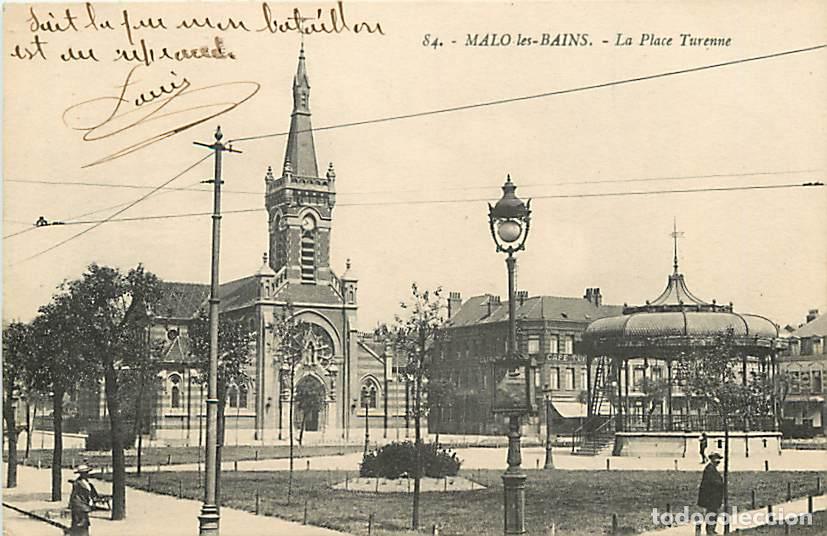 Cartes Postales: France - 59 - Malo les Bains - La Place Turenne - Anim&eacute;e - Kiosque &agrave; Musique - CPA - Voyag&eacute;e en 1917