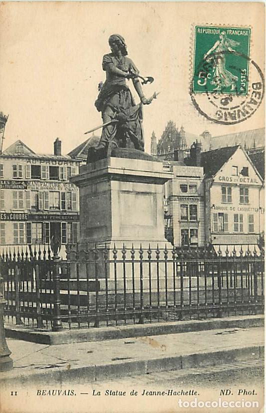 Cartes Postales: France - 60 - Beauvais - La Statue de Jeanne-Hachette - CPA - Oblit&eacute;ration ronde de 1915 - Voir Scan