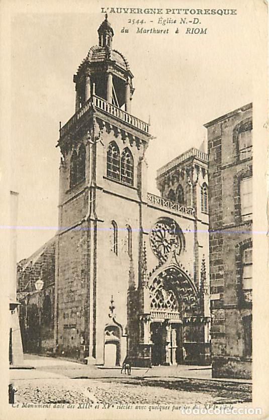 Postales: France - 63 - Riom - Eglise Notre Dame du Marthuret - CPA - Voir Scans Recto-Verso
