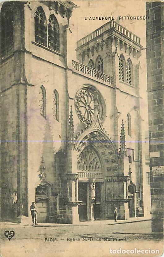 Postales: France - 63 - Riom - Eglise Notre Dame du Marthuret - Anim&eacute;e - CPA - Oblit&eacute;ration ronde de 1905 - Vo