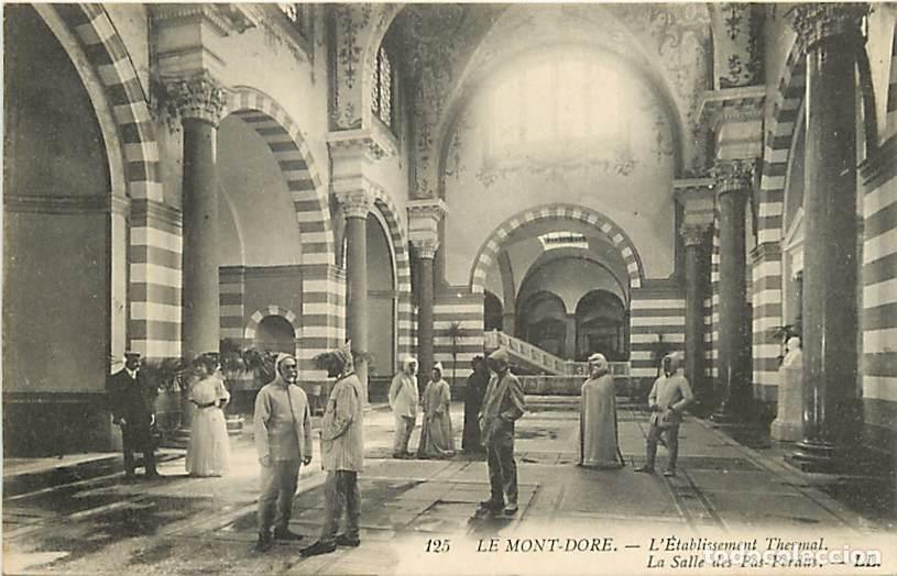Postkarten: France - 63 - Le Mont Dore - Etablissement Thermal - La Salle des Pas-Perdus - Anim&eacute;e - CPA - Voir S