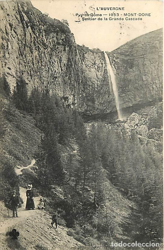 Postkarten: France - 63 - Le Mont Dore - Sentier de la Grande Cascade - Anim&eacute;e - CPA - Oblit&eacute;ration ronde de 191