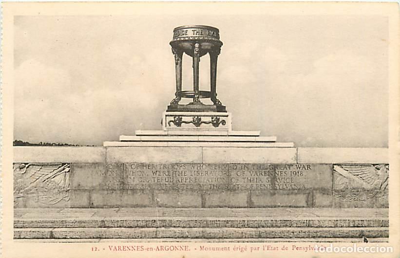 Postkarten: France - 55 - Varennes en Argonne - Monument &eacute;rig&eacute; par l'Etat de Pensylvanie - Guerre 1914 1918 - CP