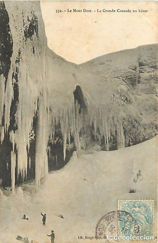 Postkarten: France - 63 - Le Mont Dore - La Grande Cascade en hiver - CPA - Oblit&eacute;ration ronde de 1905 - Voir Sc
