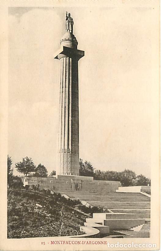 Postkarten: France - 55 - Montfaucon - Le Monument &eacute;lev&eacute; par les am&eacute;ricains - Guerre 1914 1918 - CPA - Voir Scan