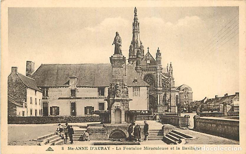 Cartes Postales: France - 56 - Sainte Anne d'Auray - La Fontaine Miraculeuse et la Basilique - Anim&eacute;e - CPA - Voir Sc