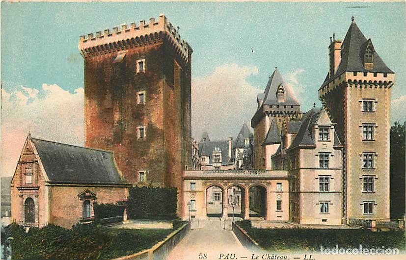 Postales: France - 64 - Pau - Le Ch&acirc;teau - Coloris&eacute;e - CPA - Voir Scans Recto-Verso