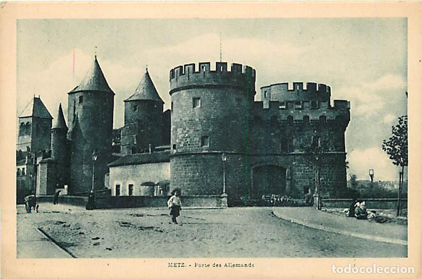 Postales: France - 57 - Metz - Porte des Allemands - Anim&eacute;e - CPA - Carte Neuve - Voir Scans Recto-Verso