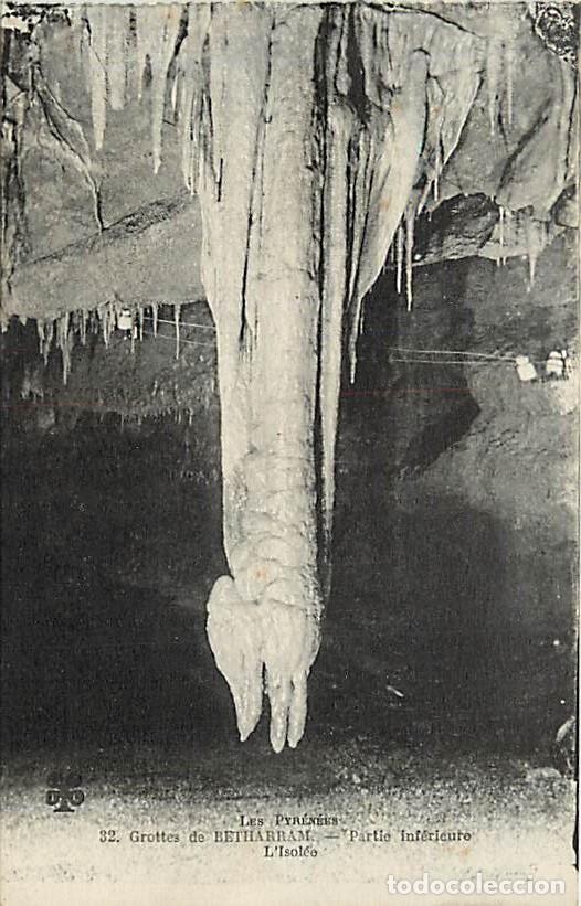 Postales: France - 64 - B&eacute;tharram - Grottes de B&eacute;tharram - Partie inf&eacute;rieure - L'Isol&eacute;e - Carte venant d'un ca