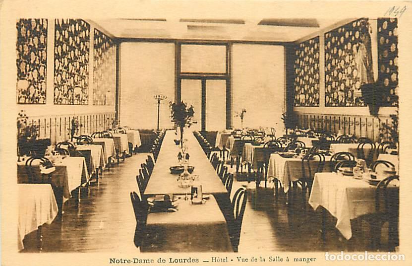 Postales: France - 65 - Lourdes - Notre-Dame de Lourdes - Hotel - Vue de la Salle &agrave; manger - CPA - Voyag&eacute;e en