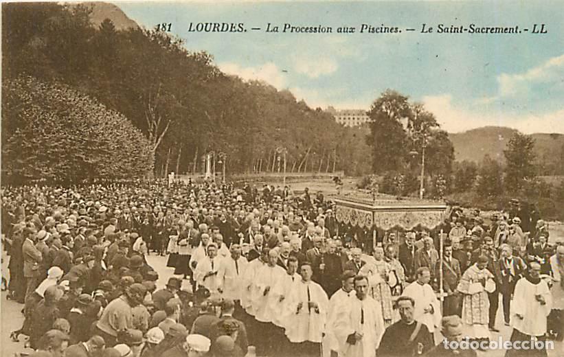 Postkarten: France - 65 - Lourdes - La Procession aux Piscines - Le Saint-Sacrement - Anim&eacute;e - CPA - Voir Scans