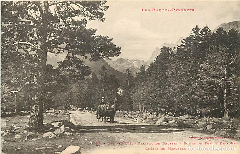 Postkarten: France - 65 - Cauterets - Route du Pont d'Espagne - Cretes du Marcadau - Anim&eacute;e - CPA - Voir Scans R