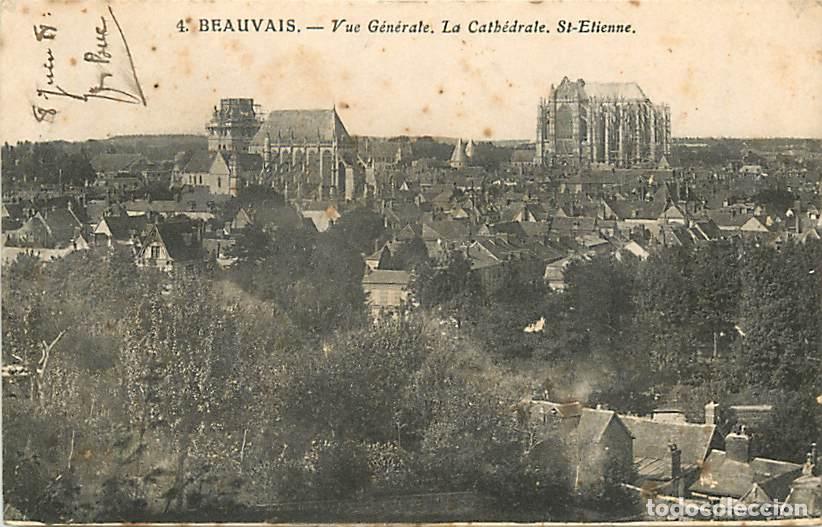 Postkarten: France - 60 - Beauvais - Vue G&eacute;n&eacute;rale - La Cath&eacute;drale St-Etienne - CPA - Voyag&eacute;e en 1918 - Voir Scan