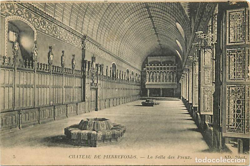 Postkarten: France - 60 - Pierrefonds - int&eacute;rieur du Ch&acirc;teau - La Salle des Preux - CPA - Voir Scans Recto-Verso