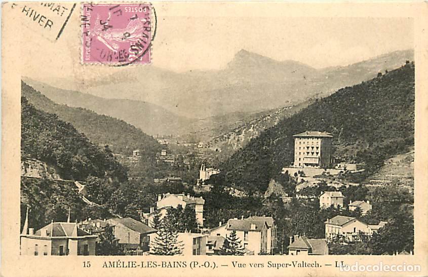 Postkarten: France - 66 - Am&eacute;lie les Bains - Vue vers Super-Valtech - CPA - Oblit&eacute;ration ronde de 1934 - Voir Sc