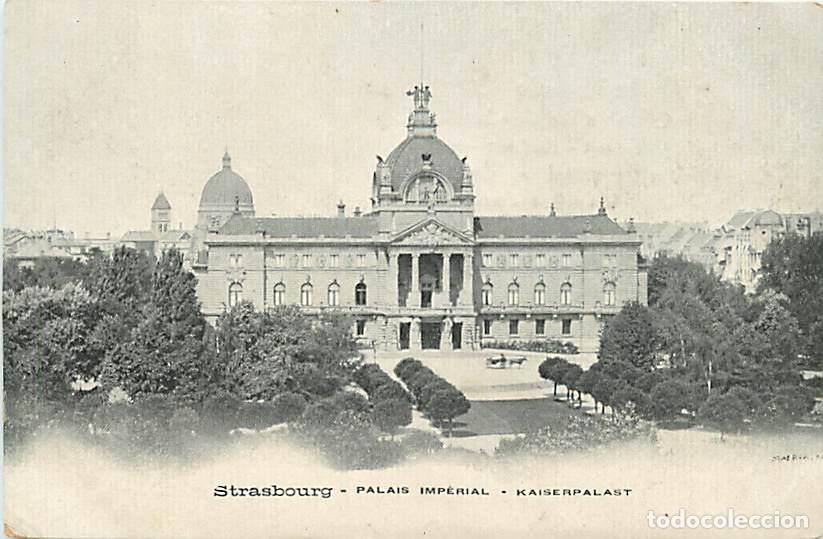 Postkarten: France - 67 - Strasbourg - Palais imp&eacute;rial - CPA - Voir Scans Recto-Verso