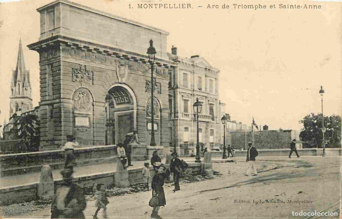 Postkarten: France - 34 - Montpellier - Arc de Triomphe et Sainte-Anne - Anim&eacute;e - CPA - Etat carte d&eacute;coup&eacute;e sur