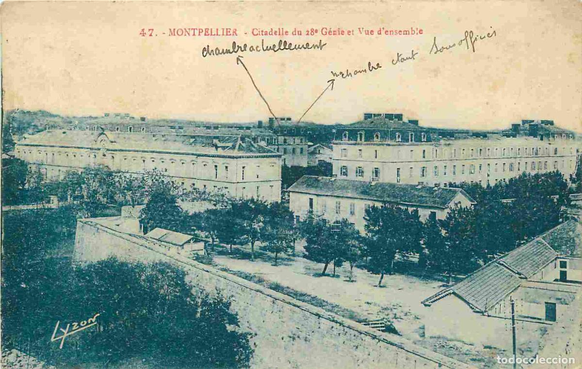 Postkarten: France - 34 - Montpellier - Citadelle du 28e G&eacute;nie et Vue d'ensemble - Correspondance - CPA - Voir S