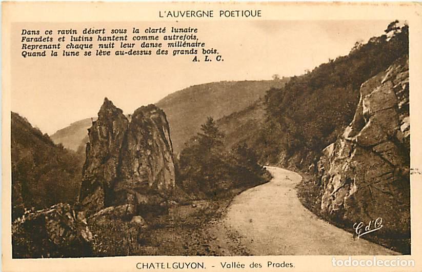 Postkarten: France - 63 - Chatelguyon - Vall&eacute;e des Prades - CPA - Voir Scans Recto-Verso