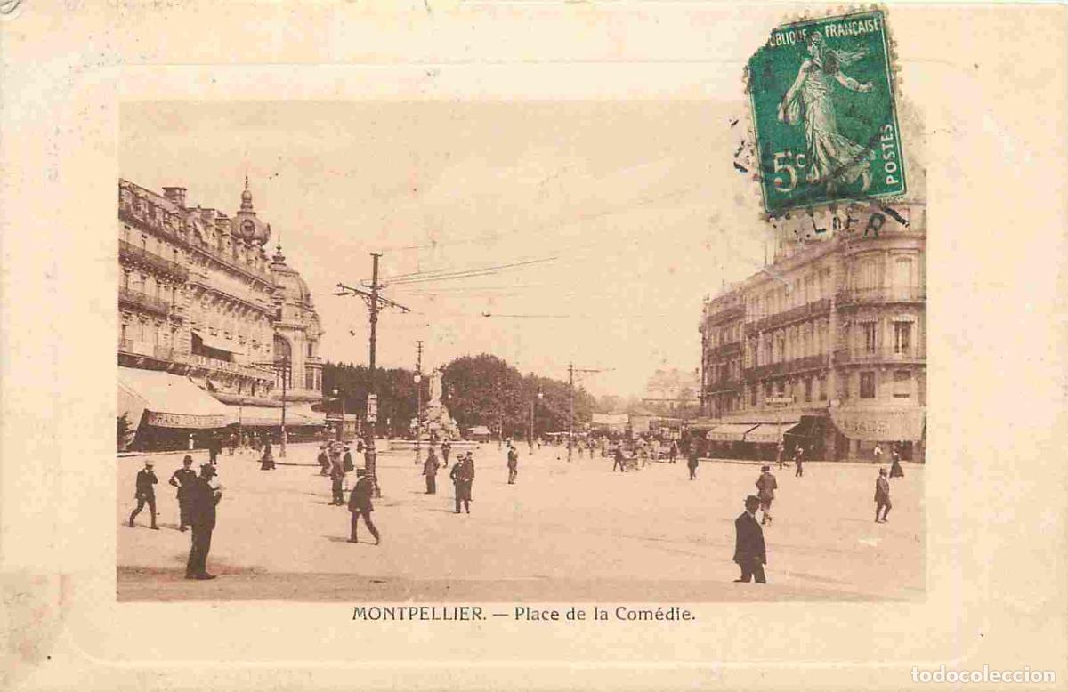 Postkarten: France - 34 - Montpellier - Place de la Com&eacute;die - Anim&eacute;e - CPA - Oblit&eacute;ration ronde de 1911 - Voir S