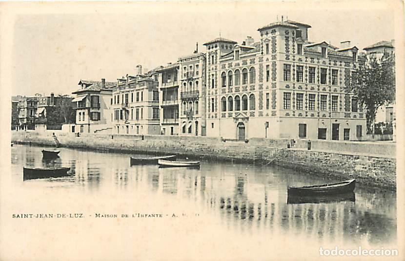 Postcards: France - 64 - Saint Jean de Luz - Maison de l'Infante - Pr&eacute;curseur - CPA - Voir Scans Recto-Verso