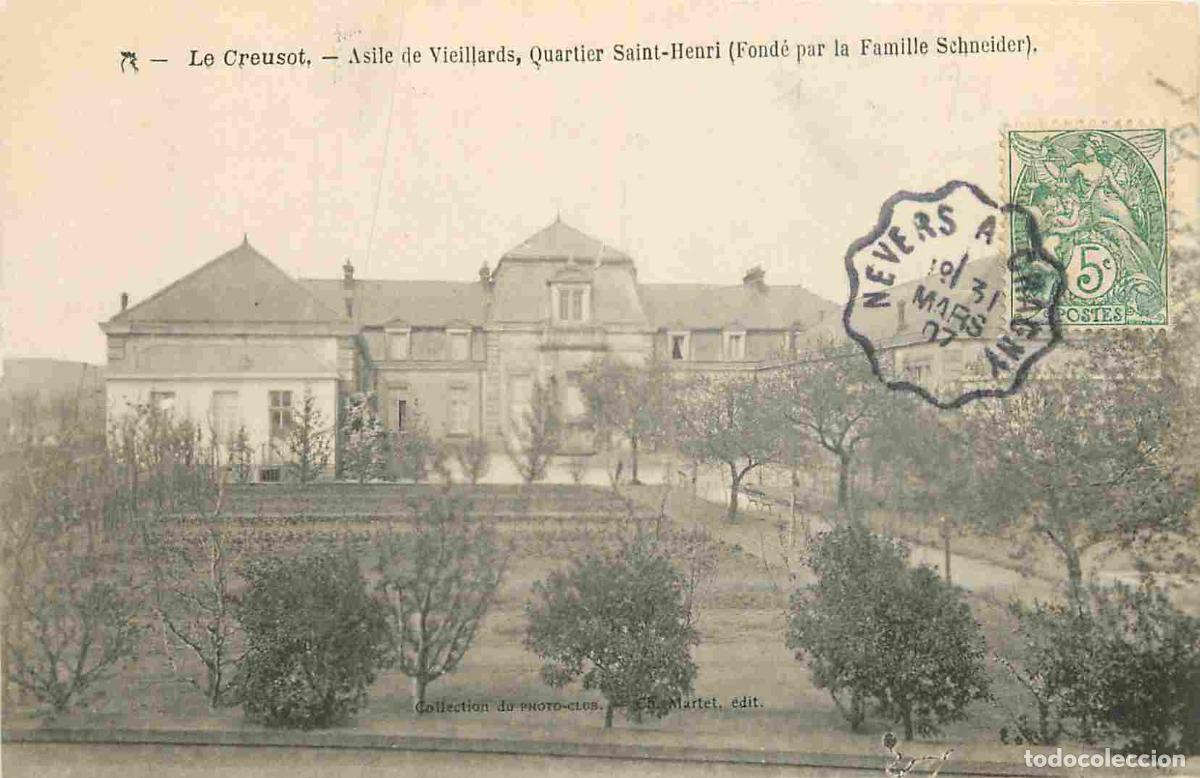 Postcards: France - 71 - Le Creusot - Asile de Vieillards - Quartier Saint-Henri - Fond&eacute; par Ja Famille Schneid